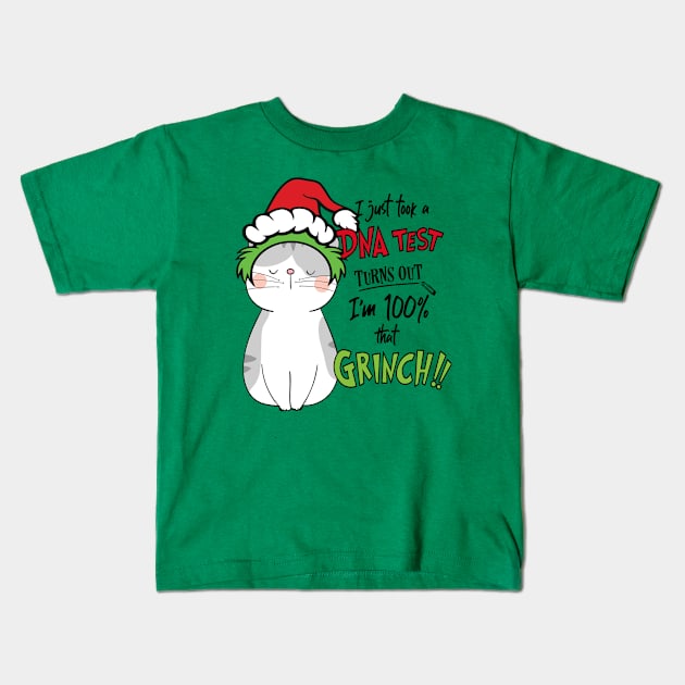 I Just Took A DNA Test Turns Out I'm 100% That Grinch Kids T-Shirt by albertperino9943